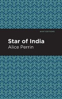 Alice Perrin | Star Of India | Taschenbuch | Englisch (2020) | Mint Editions