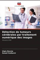 Vipin Borole (U. A.) | DéTection De Tumeurs CéRéBrales Par Traitement...