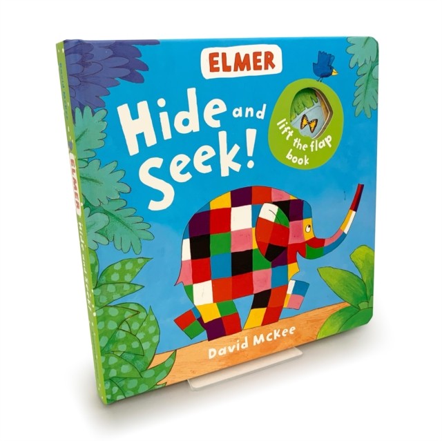Elmer: Hide and Seek! by David McKee (Board book)