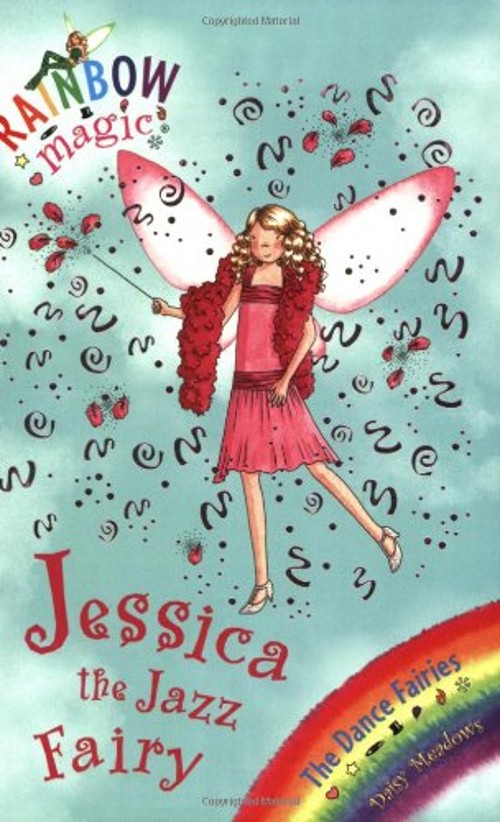 Rainbow Magic: Jessica La Hada Del Jazz: El Libro De Las Hadas De La Danza 5
