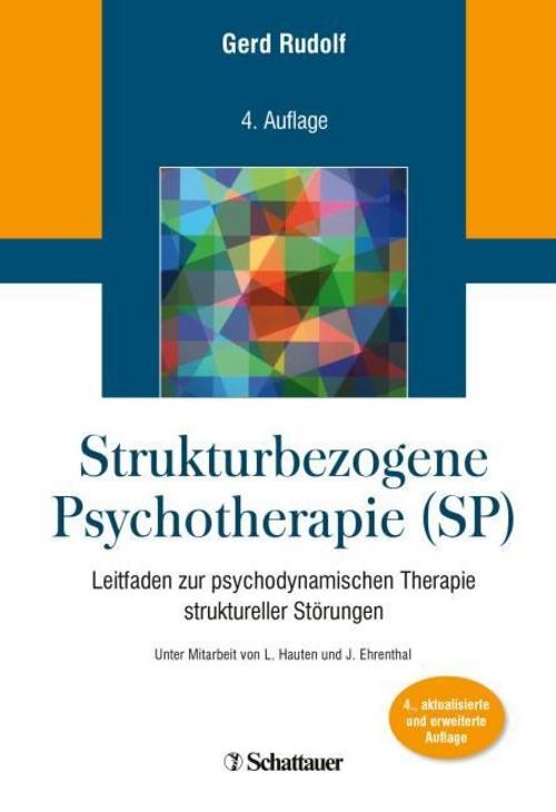 Strukturbezogene Psychotherapie (SP) Gerd Rudolf