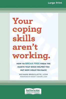 Your Coping Skills Aren't Working Richard Brouillette Taschenbuch Englisch 2024