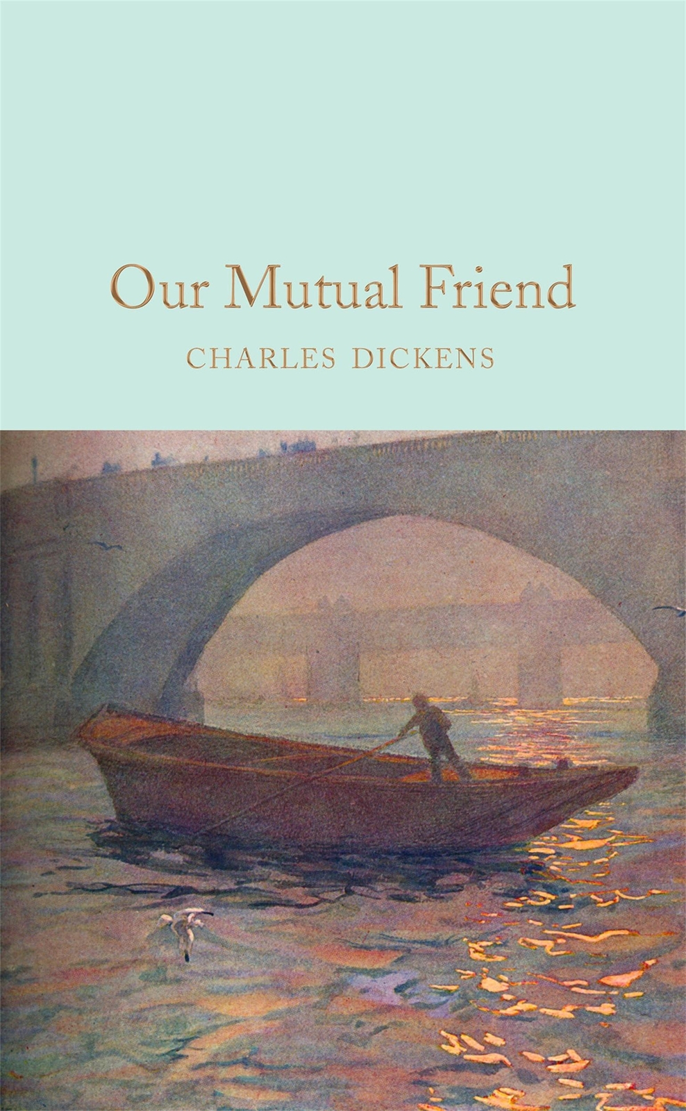 Thumbnail - Our Mutual Friend | Charles Dickens | Buch | Macmillan Collector's
