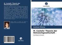 M. Castells' Theorie Der Netzwerkgesellschaft | Buch | 9786203045710