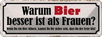 Blechschild 10X27 Cm Warum Bier Besser Ist Als Frauen Spruch Zitat Deko Geschenk