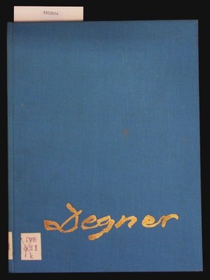 Arthur Degner : Mensch und Werk. Degner, Arthur: