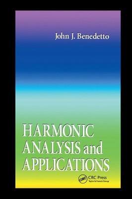Harmonic Analysis and Applications by John J. Benedetto (English) Paperback Book