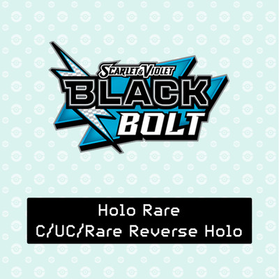Pokémon Black Bolt: Pick Your Holo - Holo Rare - C/UC/Rare Reverse Holo