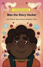 Max the Story Hacker by Laura Roberts Paperback Book