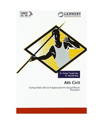 Atl¿ Cirit: Türkiye¿deki Atl¿ Cirit Sporcular¿n¿n Sosyal Beceri Düzeyleri