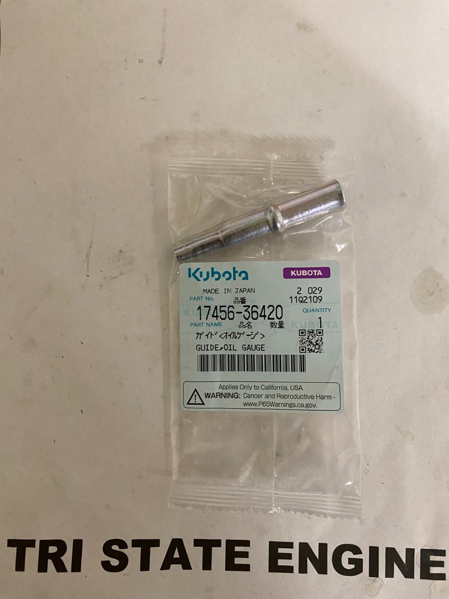 Genuine OEM Kubota Dipstick Guide Oil Gauge Guide 17456-36420 | eBay
