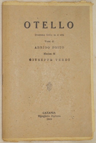 GIUSEPPE VERDI OTELLO LIBRETTO D’OPERA TEATRO 1905 ARRIGO BOITO - 第 1/1 張圖片