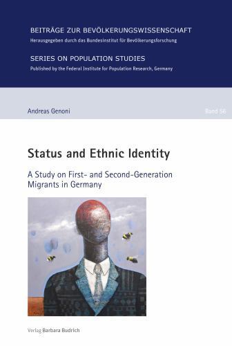 Beiträge Zur Bevölkerungswissenschaft Ser.: Status and Ethnic Identity : A ...