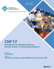 Chi 17 Chi Confe CHI 17 CHI Conference on Hum...