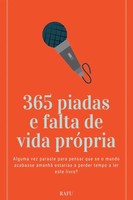Rafu | 365 Piadas E Falta De Vida PróPria | Taschenbuch | Portugiesisch (2024)