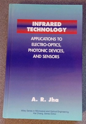 Infrared Technology: Applications to Electro-optics, Photonic Devices and