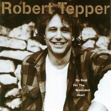 CD Robert Tepper No Rest For The Wounded Heart MTM music