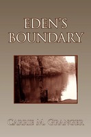 Carrie M. Granger | Eden's Boundary | Taschenbuch | Englisch (2008) | Xlibris
