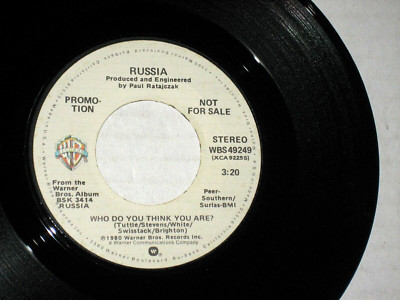 45rpm RUSSIA who do you think you are(1980/PROMO)WARNER BROS. 49249 nice SEE PIC