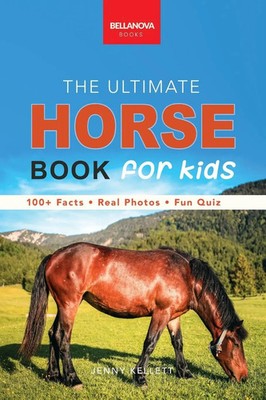 The Ultimate Horse Book for Kids Jenny Kellett Taschenbuch Animal Books for Kids