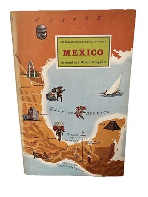 American Geographical Society Around the World Program Mexico 1967 Paperback