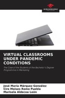José MaríA MáRquez GonzáLez (U. A.) | Virtual Classrooms Under Pandemic...