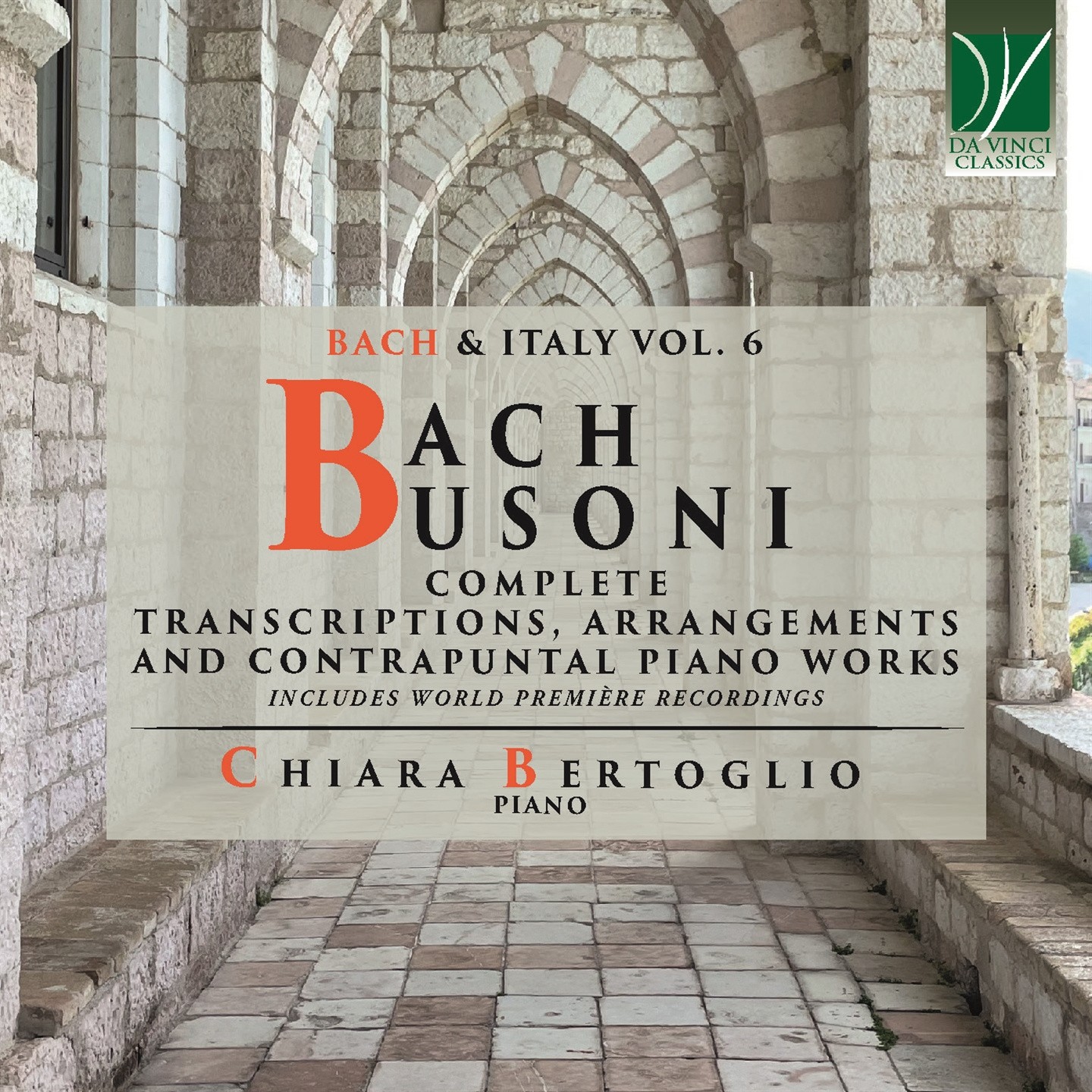Chiara Bertoglio - Bach/Busoni: Complete Transcriptions, Arrangements, And Cont
