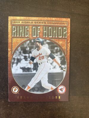 2009 Topps Frank Robinson Ring Of Honor #RH28 Baltimore Orioles
