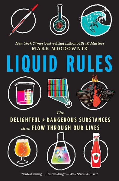 Liquid Rules | Mark Miodownik | Taschenbuch | Kartoniert / Broschiert | Englisch-image
