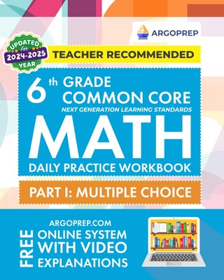 6th Grade Common Core Math: Daily Practice Workbook - Part I: Multiple Choic...