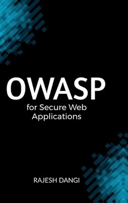 OWASP für sichere Webanwendungen von Rajesh Dangi Hardcover Buch