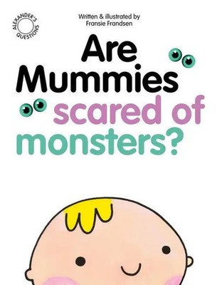 Fransie Frandsen | Are Mummies Scared Of Monsters? | Taschenbuch | Englisch