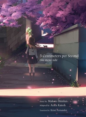 5 Centimeters Per Second: one more side by Makoto Shinkai (English) Paperback Bo