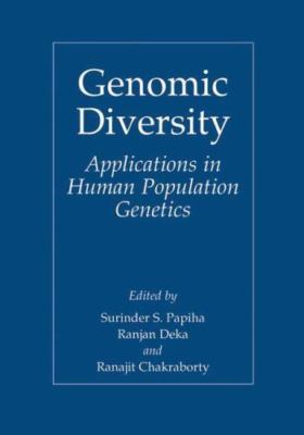 Genomic Diversity : Applications in Human Population Genetics, Paperback by P...