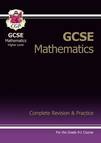 New GCSE Maths Complete Revision & Practice: Higher - for the Grade 9-1 Course-