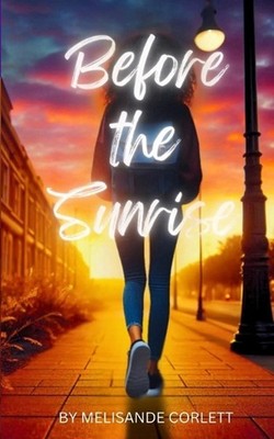 Before the Sunrise by Melisande Corlett Paperback Book