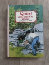 Hachette Katitzi dans le nid de vipères Katarina Taïkon Bibliothèque rose