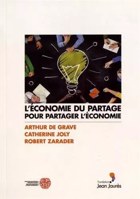L'Sharing Economy zum Teilen der'Wirtschaft, Arthur de Grave, Cathe