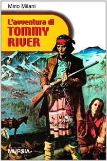 Lavventura di Tommy River von Milani, Mino | Buch | Zustand sehr gut