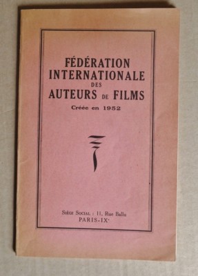 R40575 Federation Internationale des Auteurs de Films - Creee en 1952