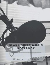 Blank Music Sheet Journal Manuscript Paper Notebook for Songwrites Musicians