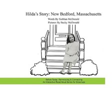 Hilda's Story: New Bedford, Massachusetts by Siobhan McDonald (English) Hardcove