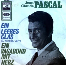 Jean Claude Pascal - Ein Leeres Glas (Au Fond Du Verre) 7" (VG/VG) .*