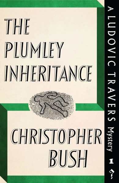 Christopher Bush | The Plumley Inheritance | Taschenbuch | Englisch (2017)-image