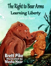 The Right to Bear Arms Learning Liberty - Cubs to Bears