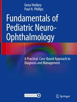Fundamentals Of Pediatric Neuro-Ophthalmology | Gena Heidary (U. A.) | Buch