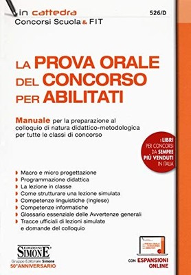 LA PROVA ORALE DEL CONCORSO PER ABILITATI - Manuale per la prepar... by VV., AA.
