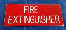 Fire Extinguisher Sign Red Plastic For Interior  Use - White Text - Made in USA