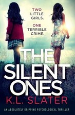 K L Slater The Silent Ones (Taschenbuch) (US IMPORT)