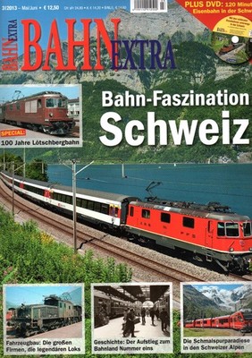 Bahn Extra 3/2013 ohne DVD  Bahn-Faszination Schweiz